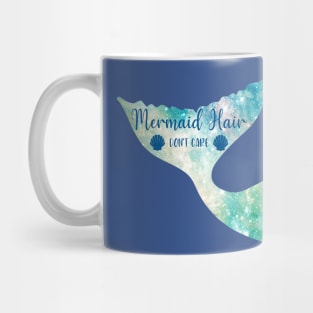 Copy of Mermaid Hair Don't Care Mug